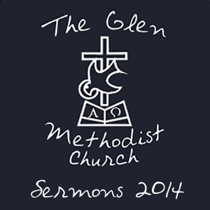 The Glen Methodist Church Sermon Podcast