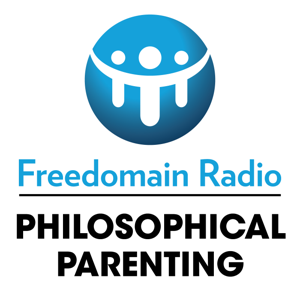 Philosophical Parenting - The Series from Freedomain