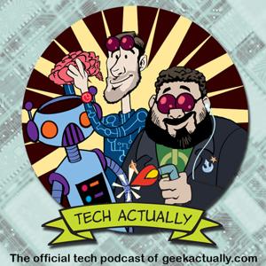 Tech Actually - GeekActually.com by GeekActually.com