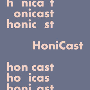 HoniCast