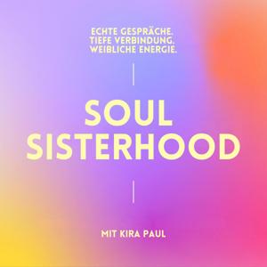 SOUL SISTERHOOD by Kira Paul