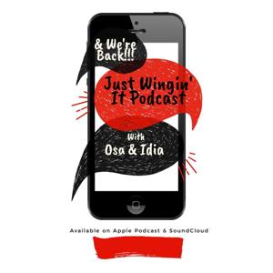 Just Wingin' It Podcast