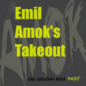 Emil Amok's Takeout from Emil Guillermo Media