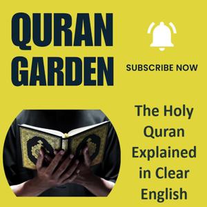 Quran Garden - The Holy Quran Explained in Clear English (English Tafsir) by Quran Garden