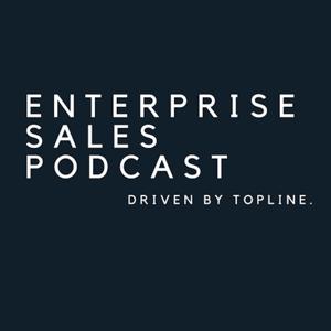 Enterprise Sales Podcast