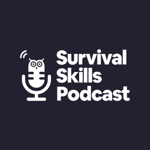 Survival Skills Podcast