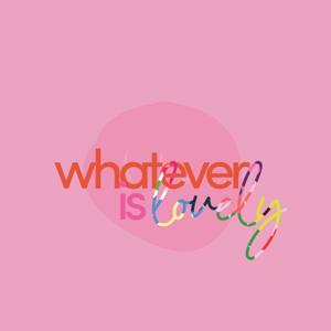 Whatever is Lovely