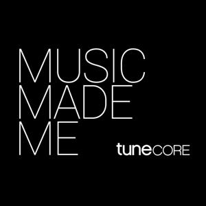 Music Made Me: the TuneCore Podcast