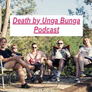 Death By Unga Bunga