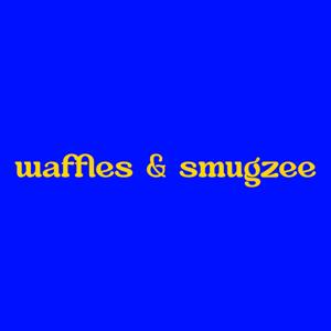 Waffles And Smugzee