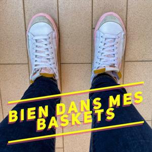 Bien dans mes baskets