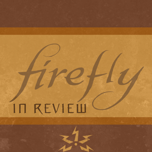 Firefly in Review