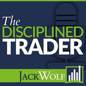 Jack Wolf, The Disciplined Trader