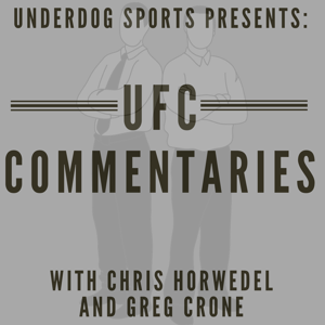UFC Commentaries by Underdog Sports