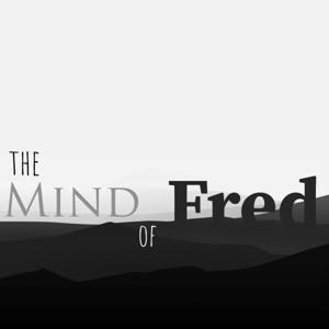 The Mind of Fred