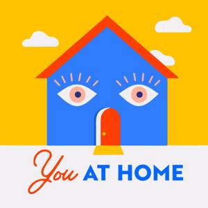 YOU AT HOME