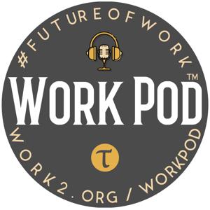 Work Pod | Work 2.0 & Future Of Work Upgrades