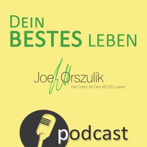 Dein BESTES Leben... | ...darf deutlich mehr sein als ein Kompromiss. Mit Joe Orszulik.