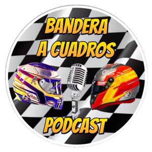 F1 BANDERA A CUADROS - PODCAST DE FORMULA 1 by BANDERA A CUADROS