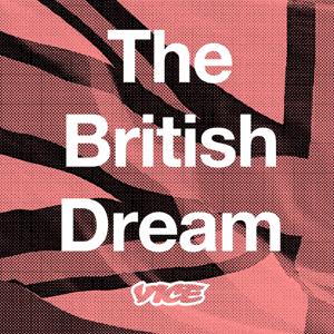 The British Dream