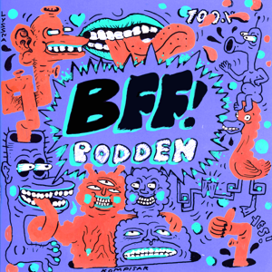 BFF-podden