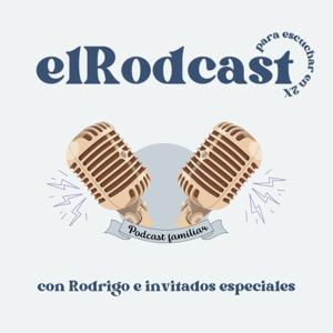 el Rodcast