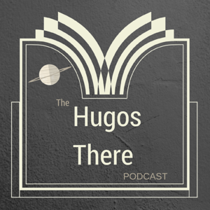 Hugos There Podcast by Hugos There Podcast