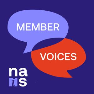 Member Voices by audio podcast by NAIS