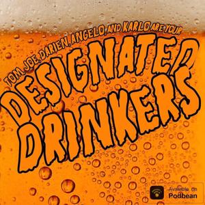 The Designated Drinkers Podcast