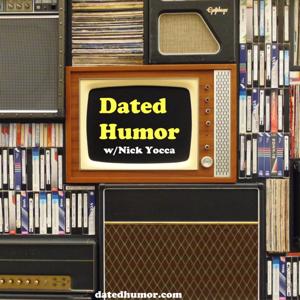 Dated Humor by Nick Yocca