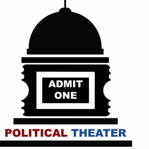 Political Theater