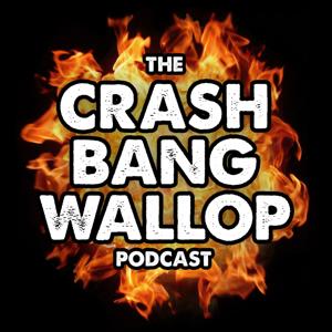 The CRASH BANG WALLOP Podcast by CRASH BANG WALLOP