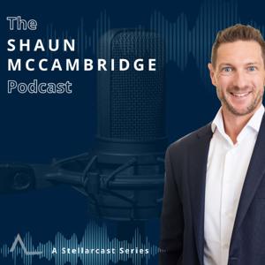 The Shaun McCambridge Podcast by Shaun McCambridge