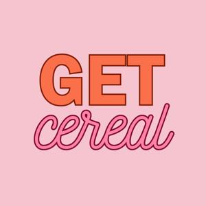 Get Cereal