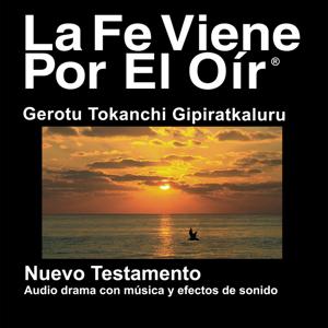 Yine Biblia (dramatizada) - Gerotu Tokanchi Gipiratkaluru Bible (Dramatized)