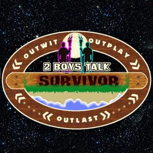 2 Boys* Talk Survivor