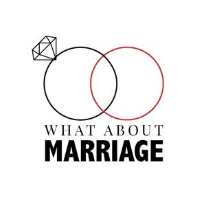 What About Marriage