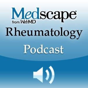 Medscape Rheumatology Podcast