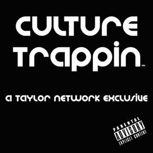 Culture Trappin