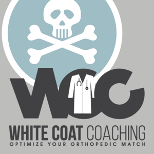 White Coat Coaching | The Orthopedic Podcast