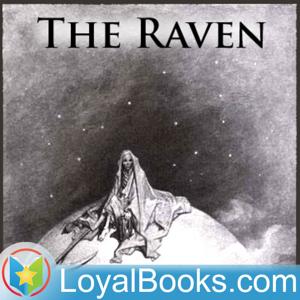 The Raven by Edgar Allan Poe by Loyal Books