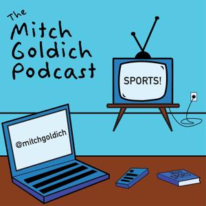 The Mitch Goldich Podcast