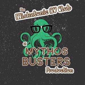 Mythos Busters: The Miskatonic AV Club by Sean, Ian, & Scott