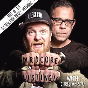 Hardcore Listing with Chris & Stu by Chris&Stu