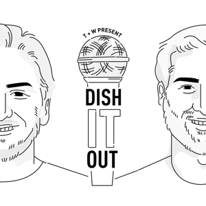 Dish It Out with Travis and Weston