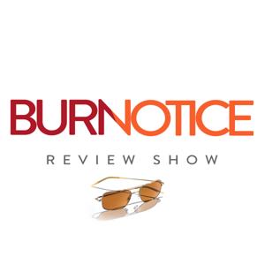 Burn Notice Review Show