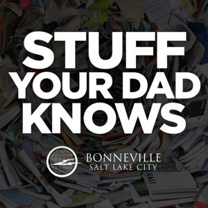 Stuff Your Dad Knows