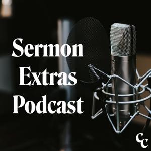 Sermon Extras Podcast