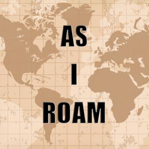 As I Roam