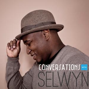 Conversations with Selwyn